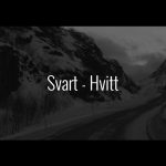 Svart – Hvitt
